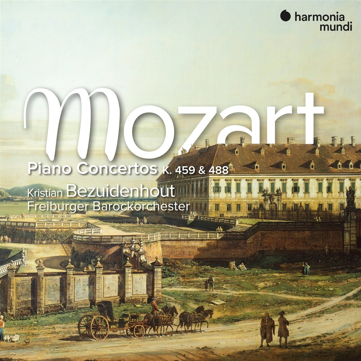 Freiburger Barockorchester, Kristian Bezuidenhout - Mozart: Piano Concertos K. 459 & 488