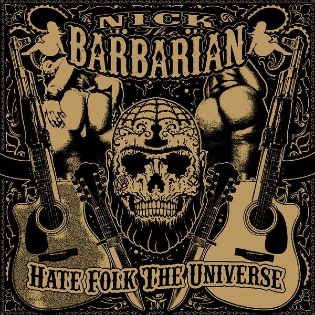Afbeelding van Nick The Barbarian - Hate Folk The Universe