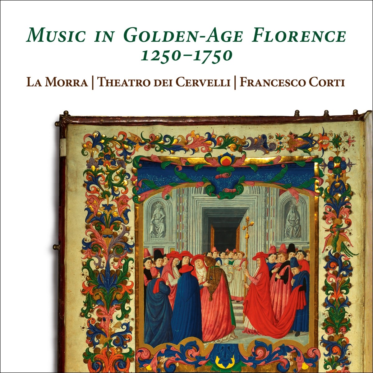 Afbeelding van La Morra, Theatro Dei Cervelli, Francesco Corti - Music In Golden-Age Florence 1250-1750