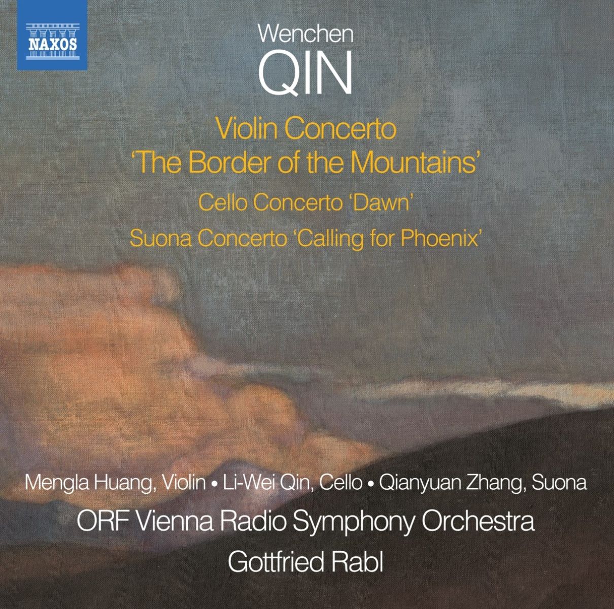 Mengla Huang, Liwei Qin, Qianyuan Zhang, ORF Radio-Symphonieorchester Wien, Gottfried Rabl - Qin: Violin Concerto 'The Border Of The Mountains'