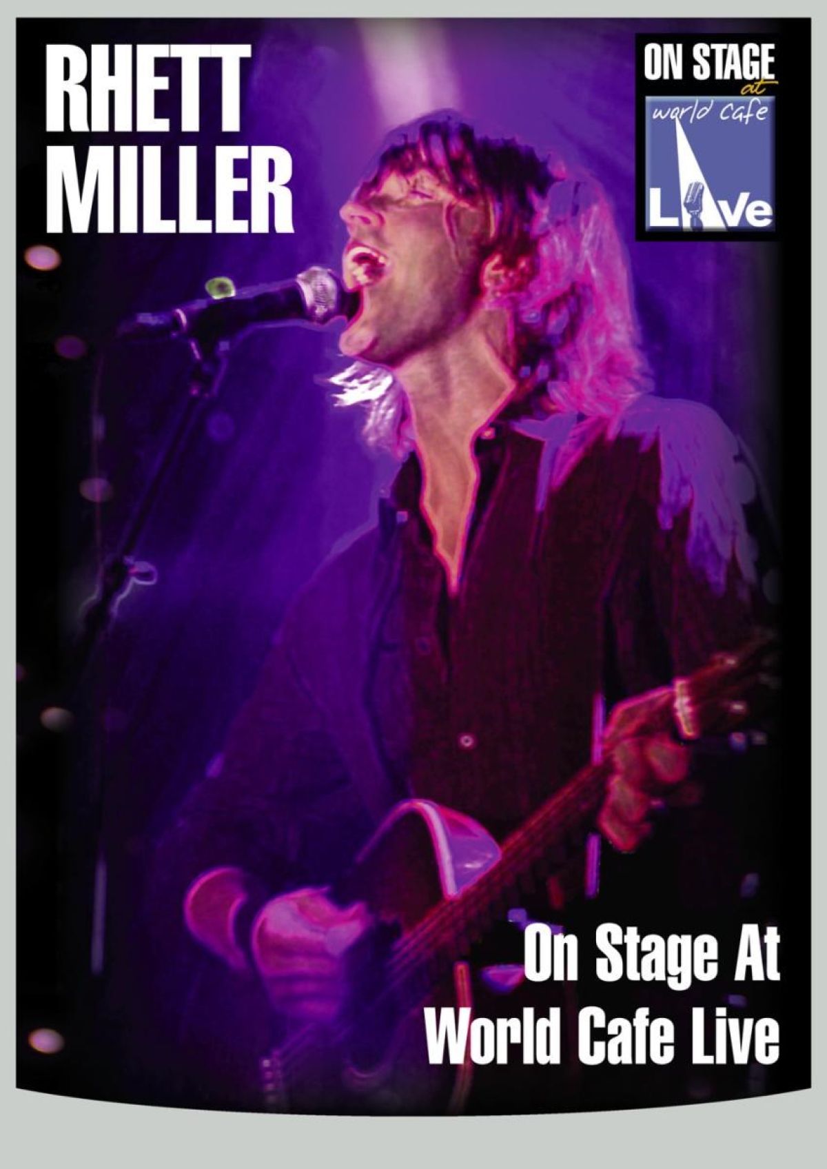 Rhet Miller - On Stage At The World Cafe Live