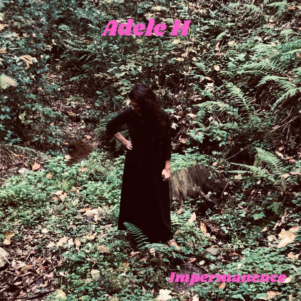 Afbeelding van Adele H - Impermanence