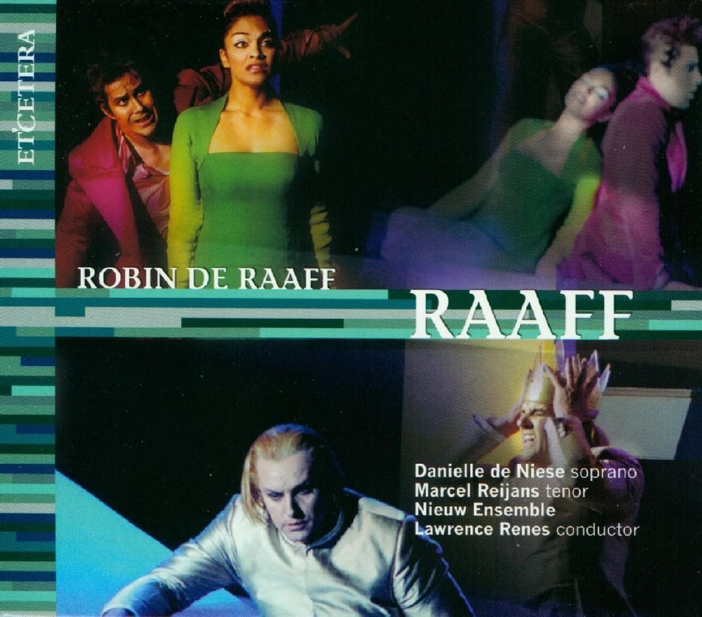 Afbeelding van Danielle De Niese, Marcel Reijans, Nieuw Ensemble, Lawrence Renes - Raaff