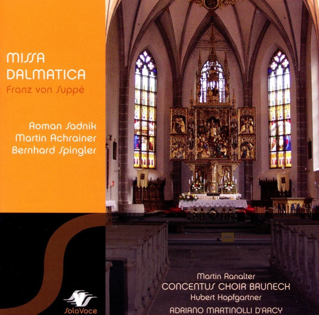 Afbeelding van Roman Sadnik, Martin Achrainer & Bernhard Spingler - Von Suppé: Missa Dalmatica