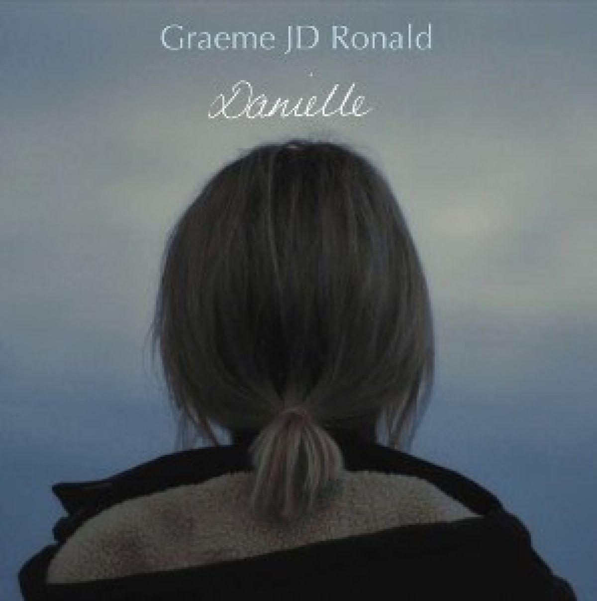 Graeme J.D. Ronald - Danielle (Soundtrack)
