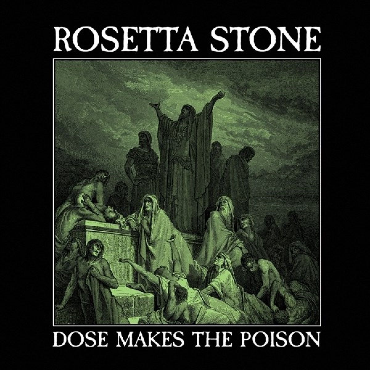 Rosetta Stone - Dose Makes The Poison