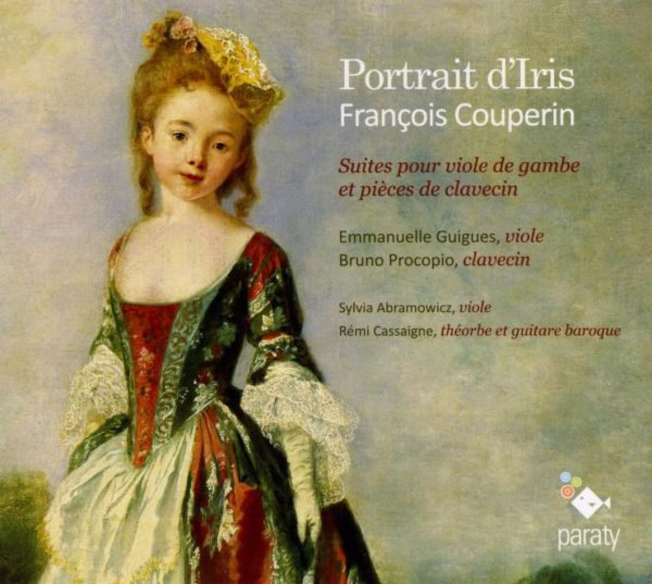 Afbeelding van Emmanuelle Guigues, Bruno Procopio, Sylvia Abramowics, Rémi Cassaigne - Couperin: Portrait D'Iris