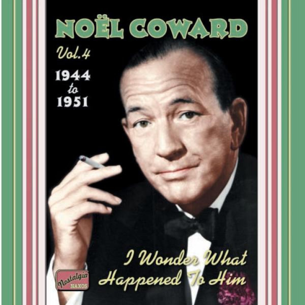 Afbeelding van Noel Coward - Volume 4 - 1944-1951 - I Wonder What H