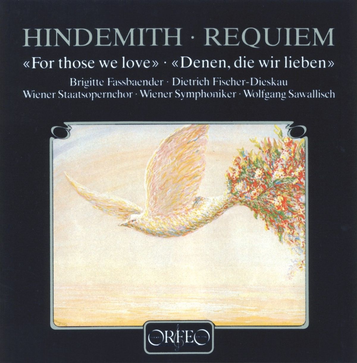 Afbeelding van Brigitte Fassbaender, Dietrich Fischer-Dieskau, Wiener Staatsopernchor, Wiener Symphoniker, Wolfgang Sawallisch - Hindemith: Requiem «For Those We Love»