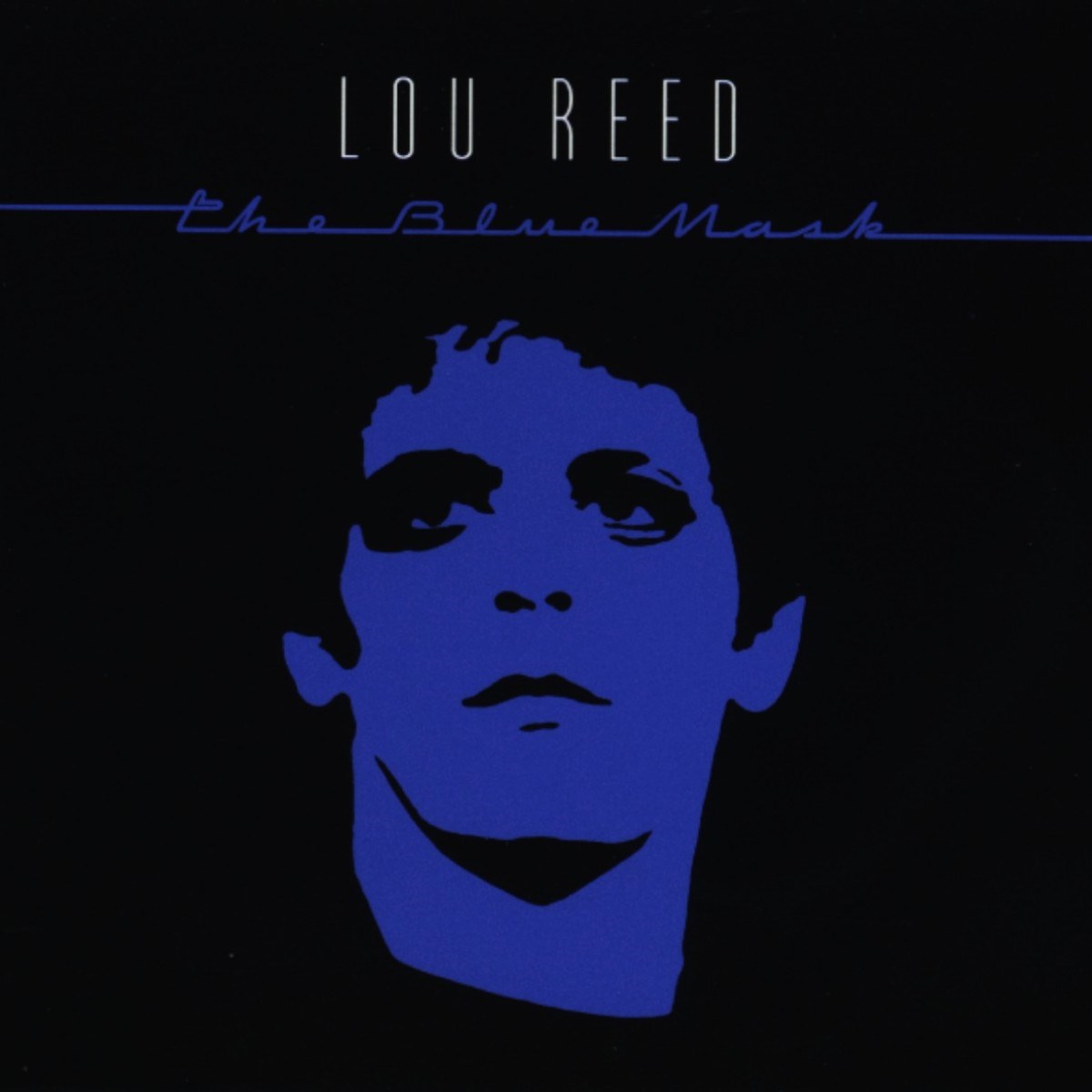 Lou Reed - The Blue Mask