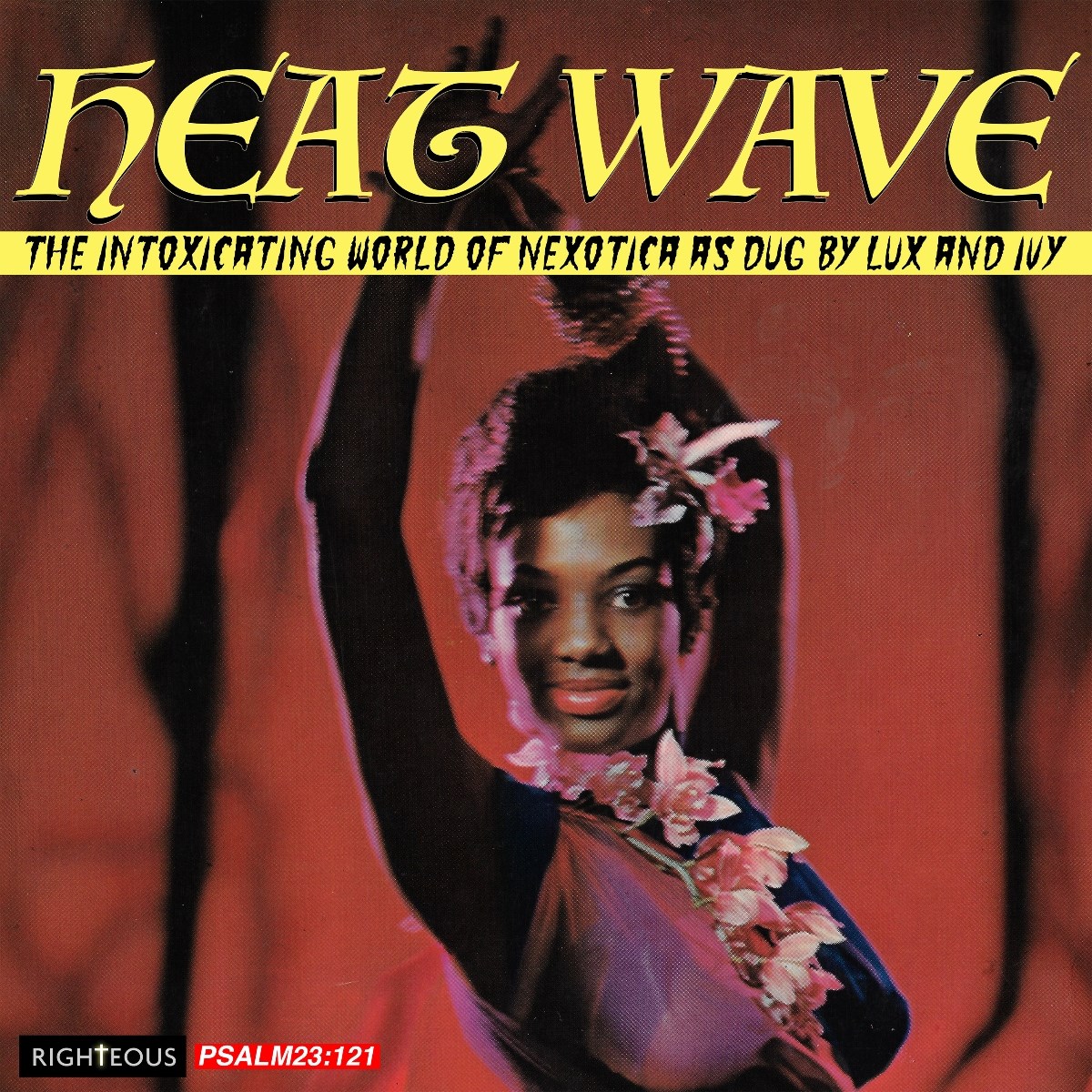 Afbeelding van Various Artists - Heat Wave: The Intoxicating World Of Nexotica As Dug By Lux And Ivy