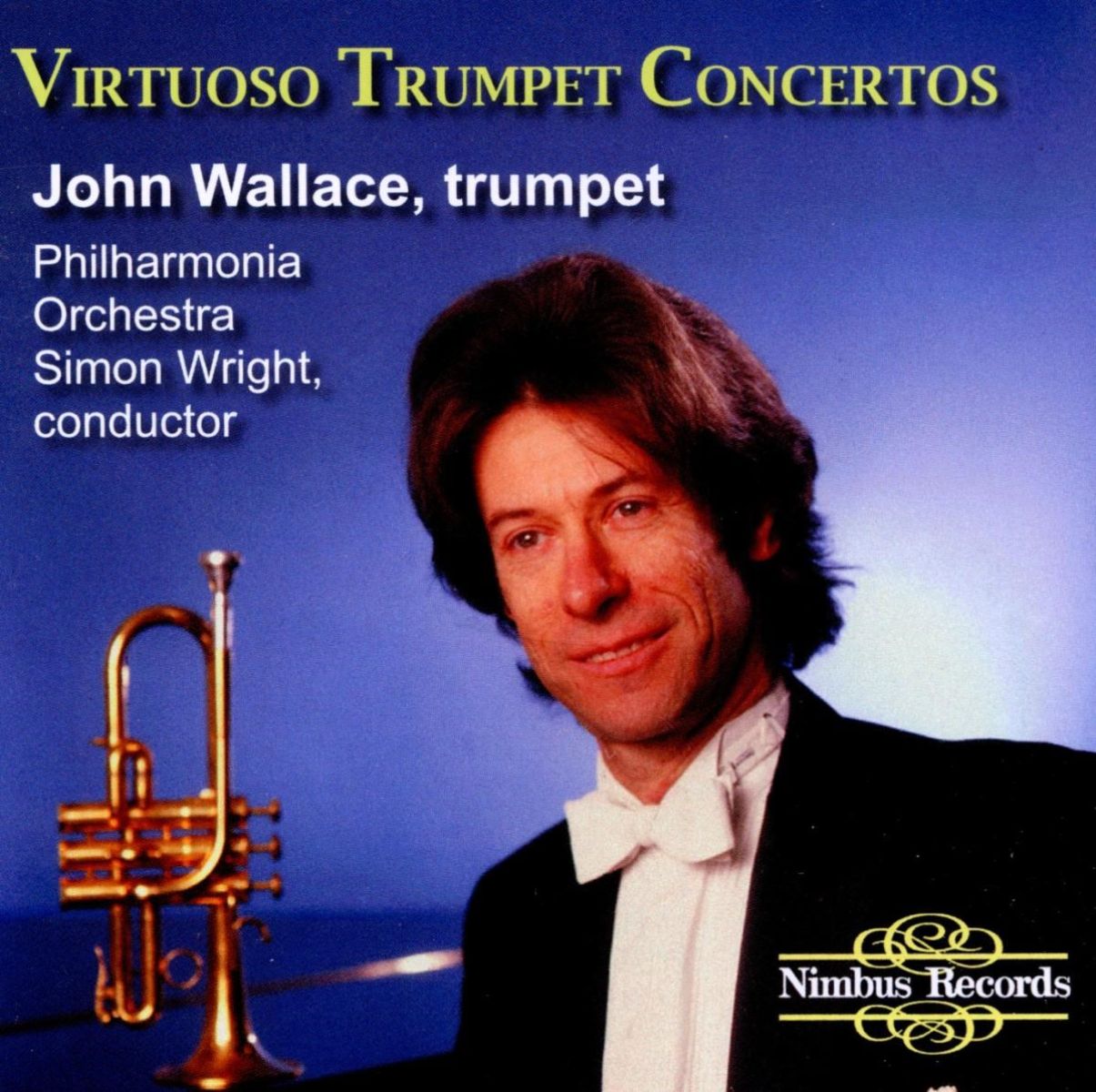 Afbeelding van John Wallace, The Wallace Collection, Philharmonia Orchestra, Simon Wright - Virtuoso Trumpet Concertos