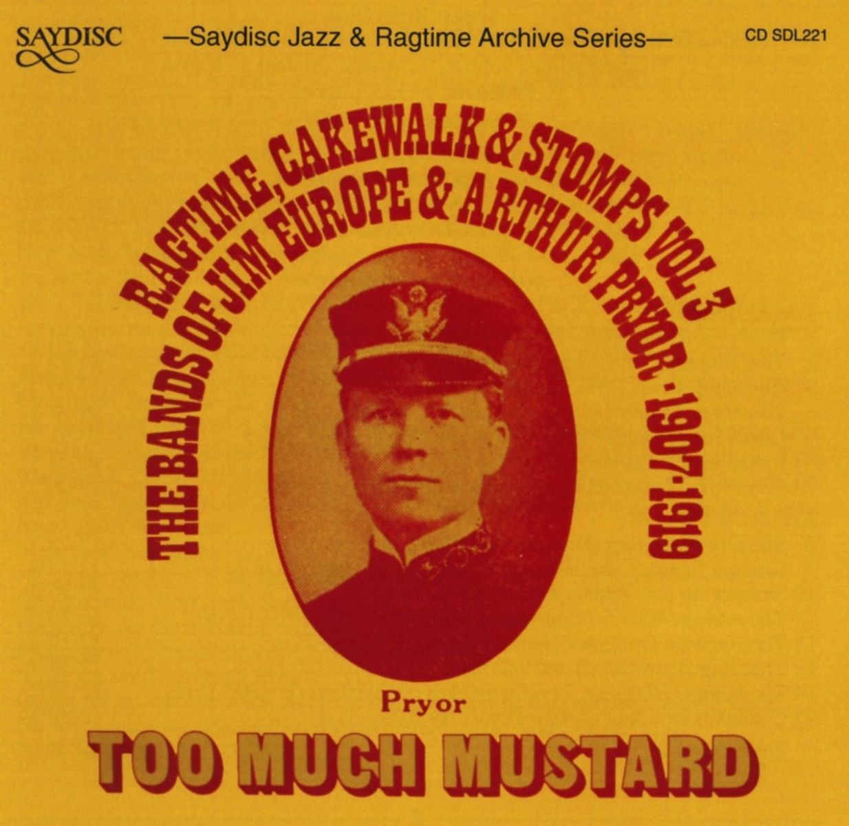 The Bands Of James Reese Europe & Arthur Pryor - Too Much Mustard