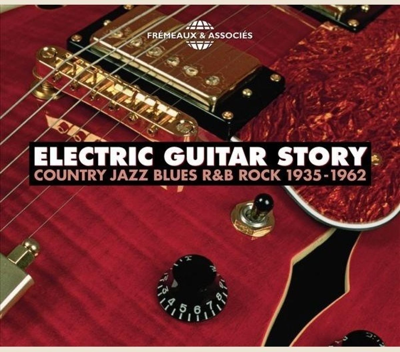 Various Artists - Electric Guitar Story - Country Jazz Blues R&B Rock 1935-1962