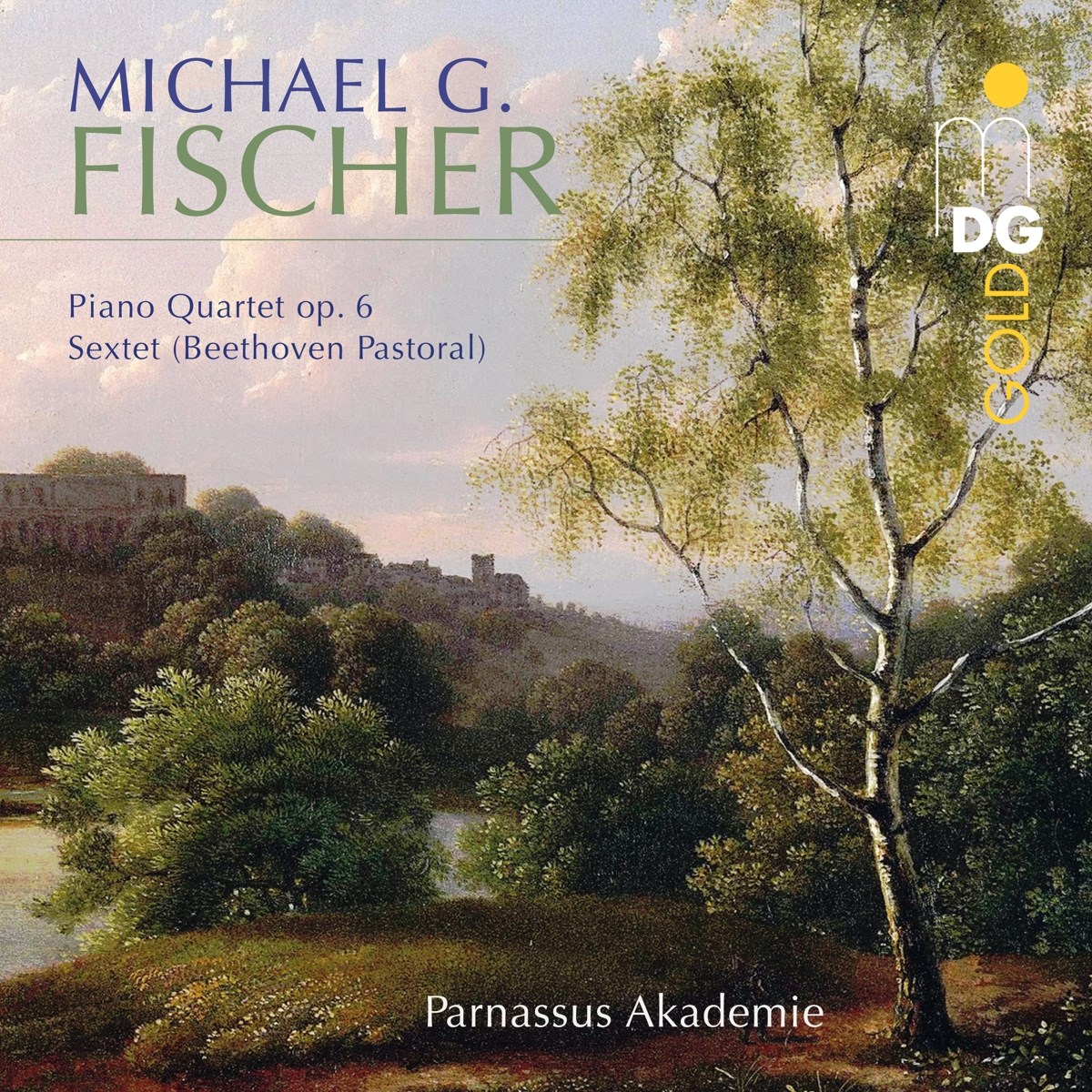 Afbeelding van Parnassus Akademie - Fischer: Piano Quartet Op. 6 | Sextet (Beethoven Pastoral)