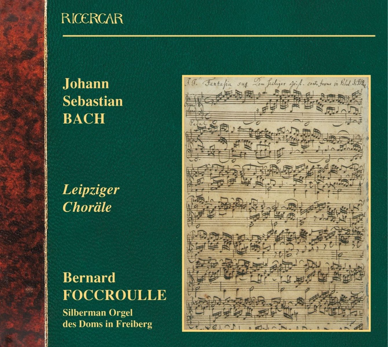 Afbeelding van Bernard Foccroulle - J.S. BAch: Leipziger Choräle