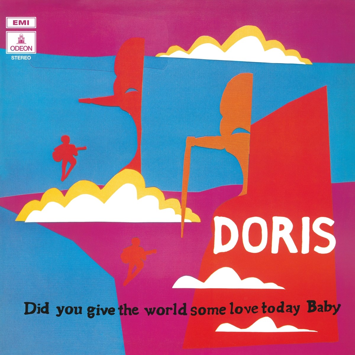 Afbeelding van Doris - Did You Give The World Some Love Today Baby?