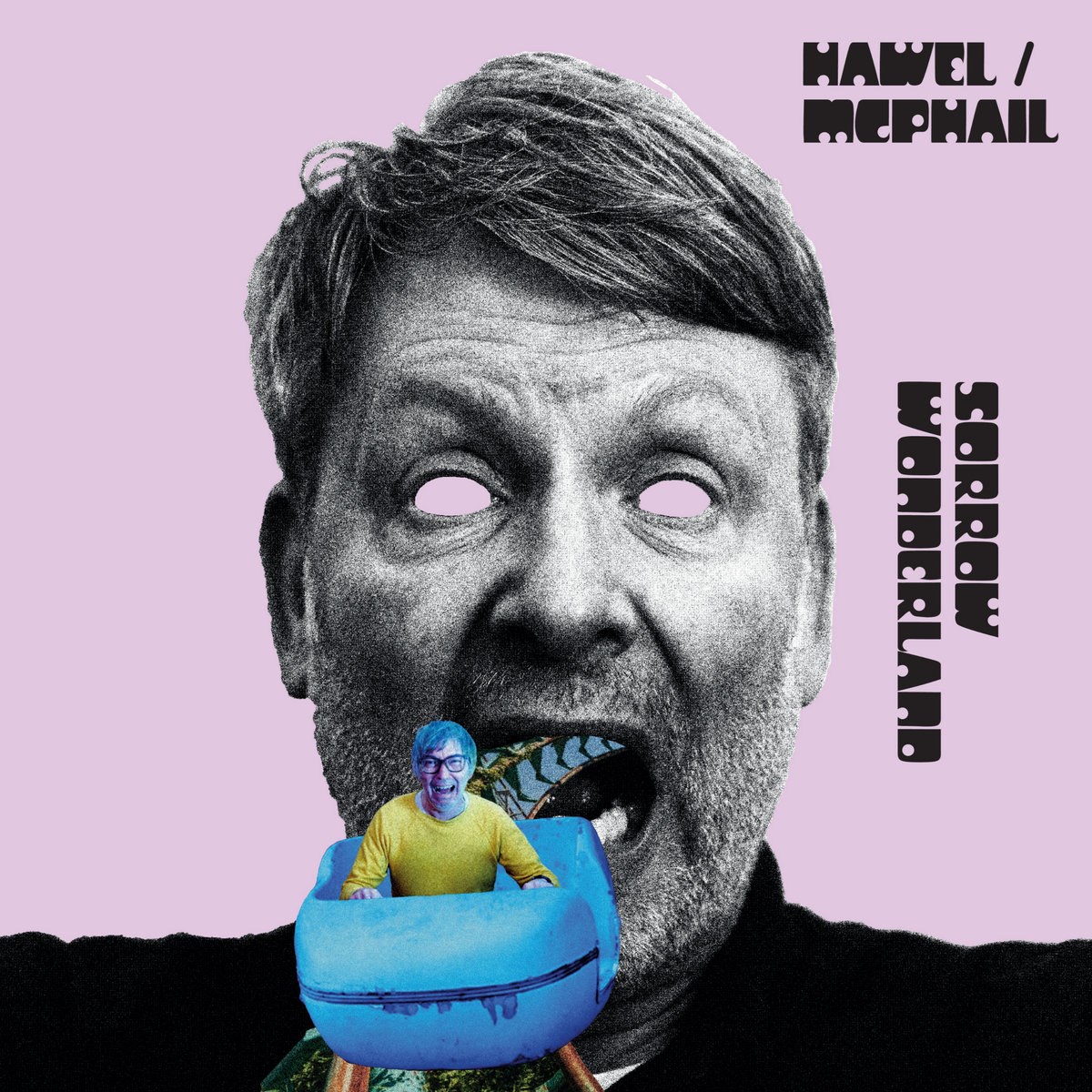 Afbeelding van Hawel & McPhail - Sorrow Wonderland