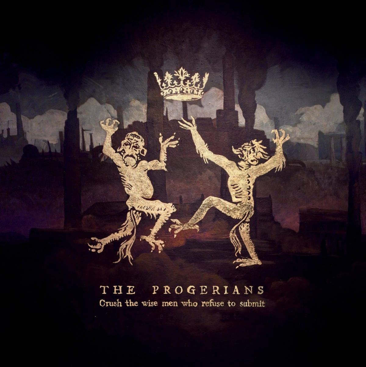 Afbeelding van Progerians - Crush The Wise Men Who Refuse To Submit