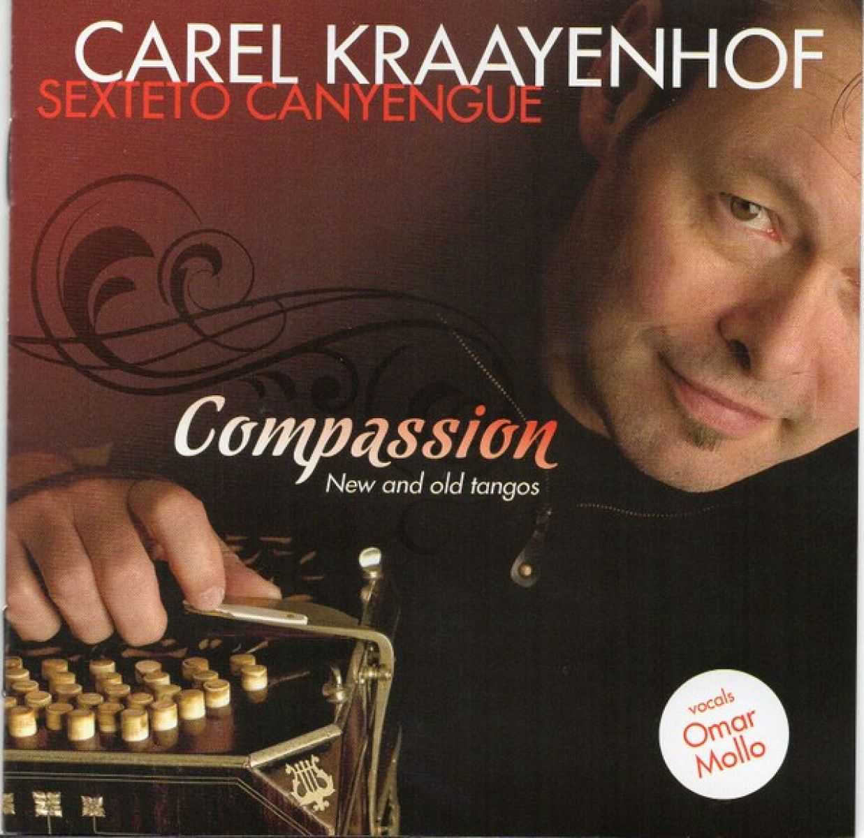 Afbeelding van Carel Kraayenhof, Sexteto Canyengue, Omar Mollo - Compassion, New And Old Tangos