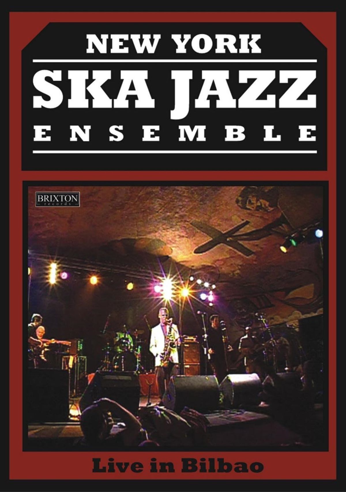 New York Ska Jazz Ensemble - Live In Bilbao (2006)