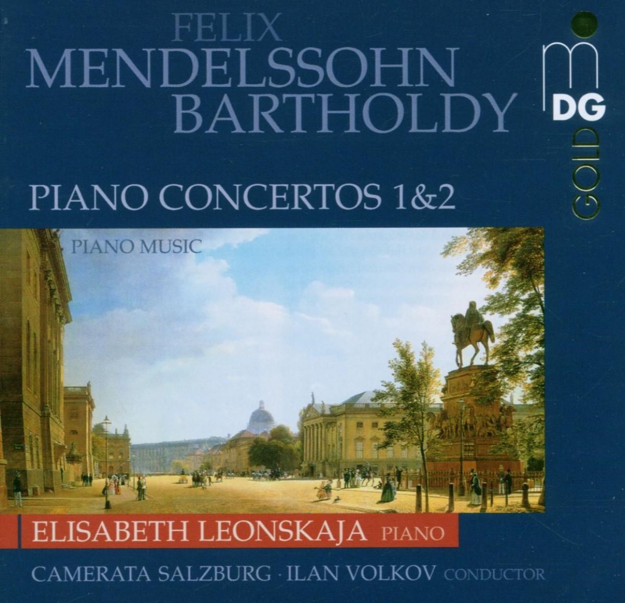 Elisabeth Leonsakja, Camerata Salzburg, Ilan Volkov - Mendelssohn: Klavierkonzerte 1 & 2