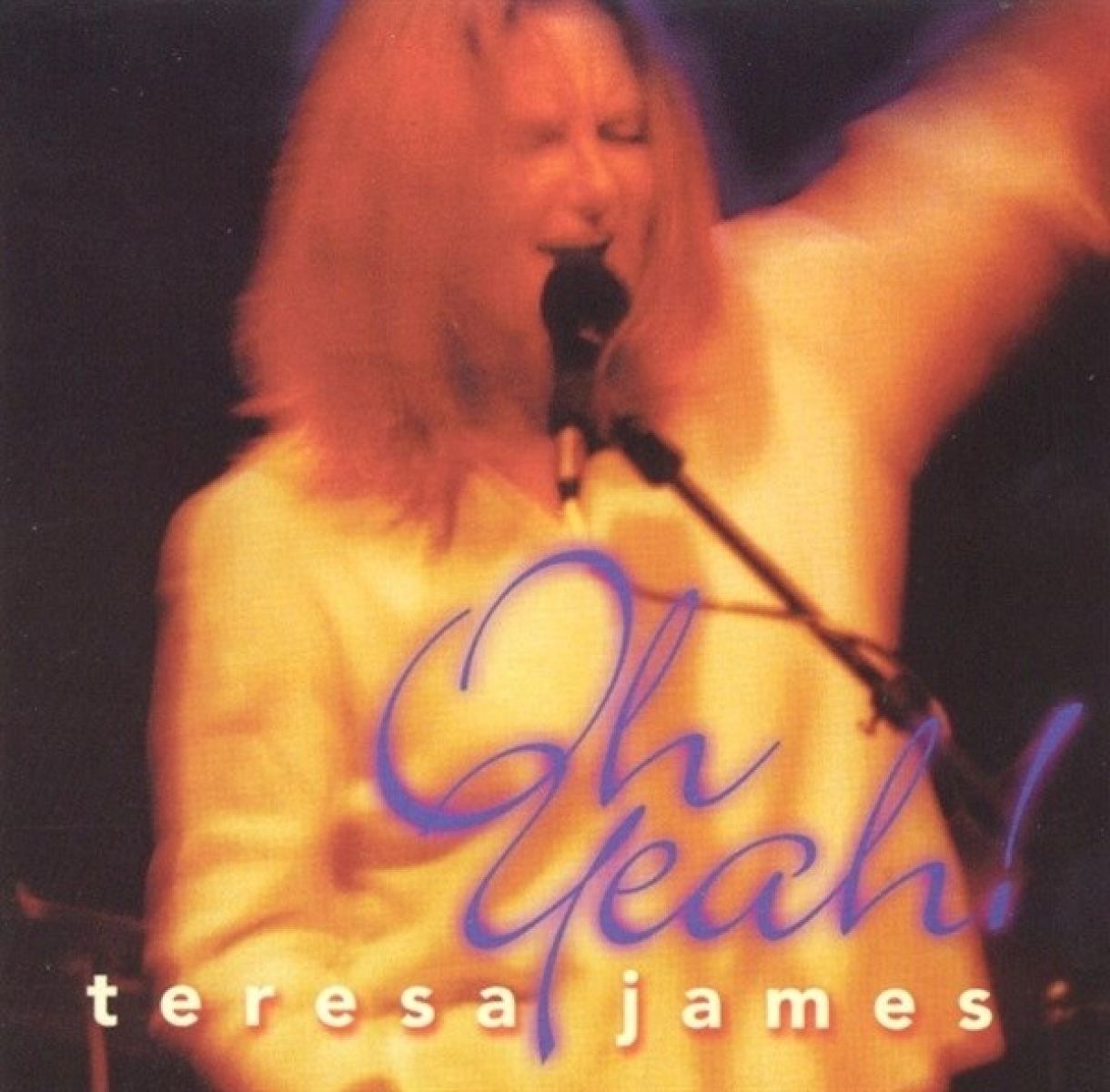 Teresa James - Oh Yeah!