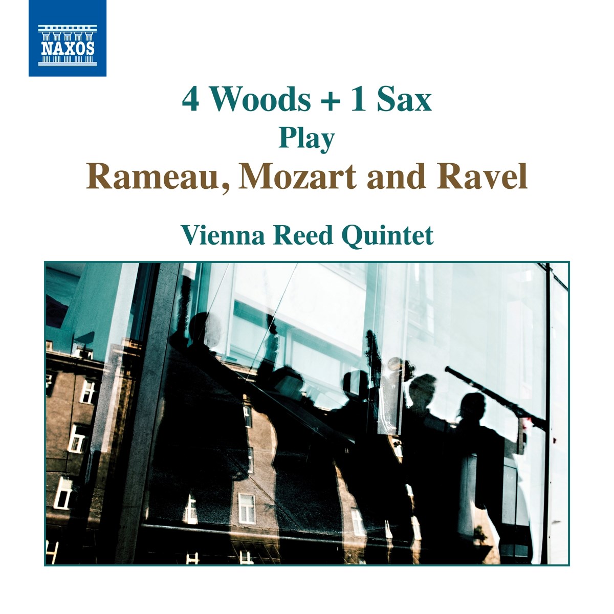 Afbeelding van Vienna Reed Quintet - 4 Woods + 1 Sax Play Rameau, Mozart And Ravel