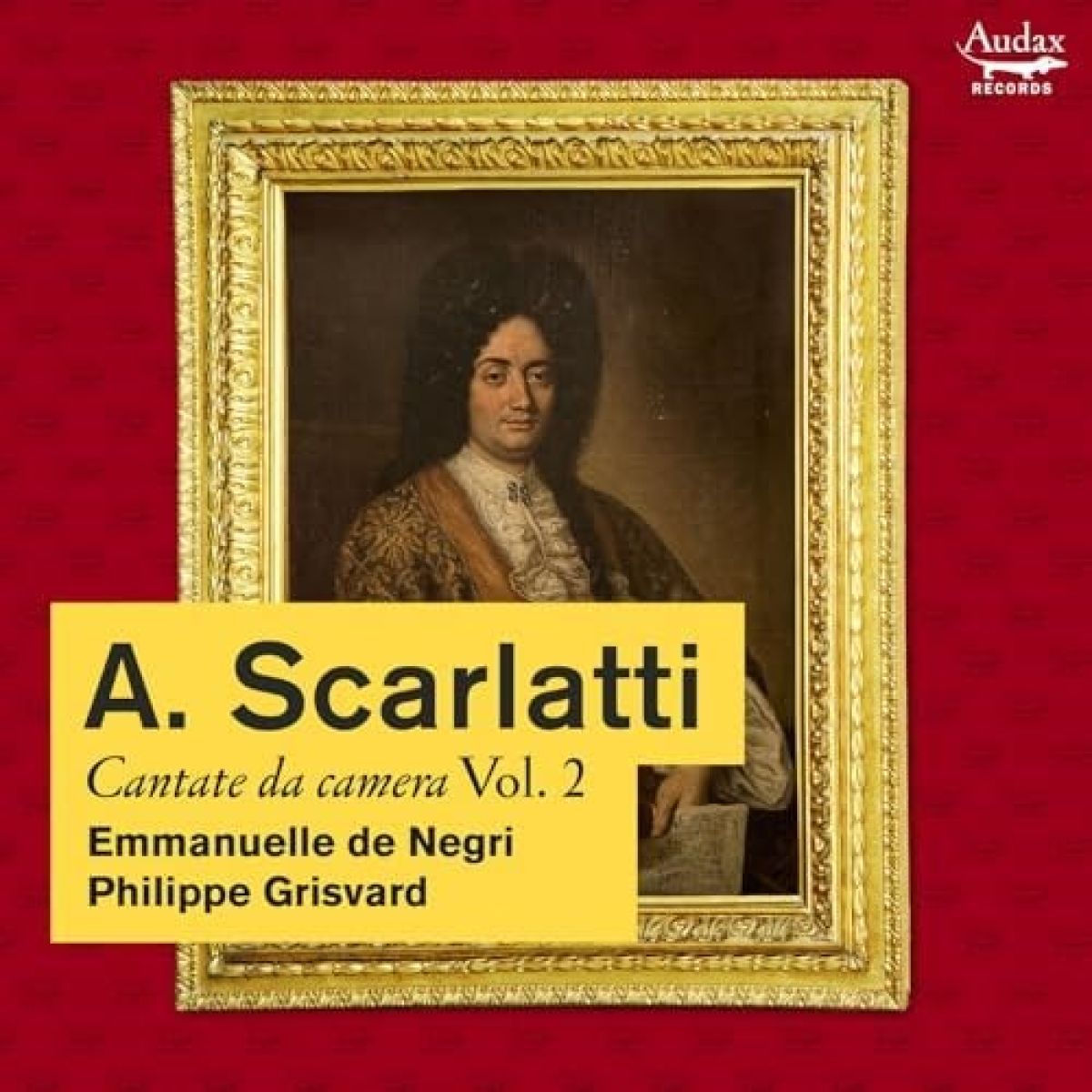 Afbeelding van Philippe Grisvard & Emmanuelle De Negri - Scarlatti: Cantate Da Camera, Vol. 2