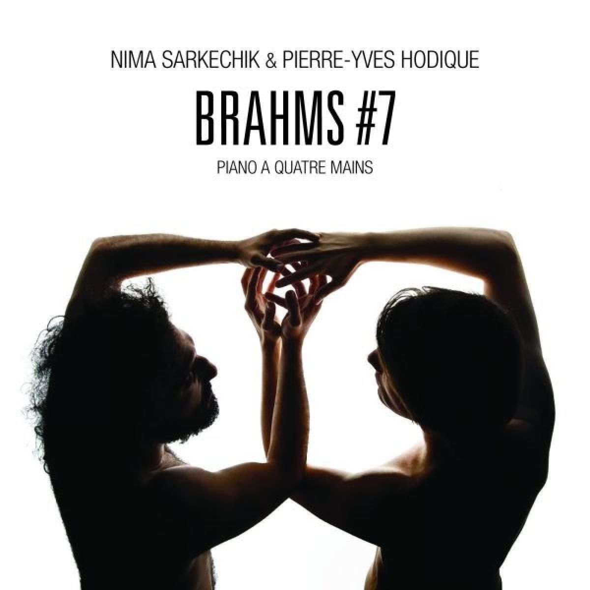 Afbeelding van Nima Sarkechik & Pierre-Yves Hodique - Brahms#7