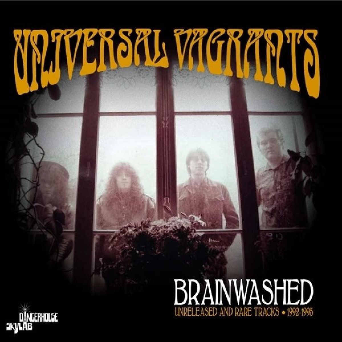 Universal Vargants - Brainwashed: Unreleased And Rare Tracks 92-95
