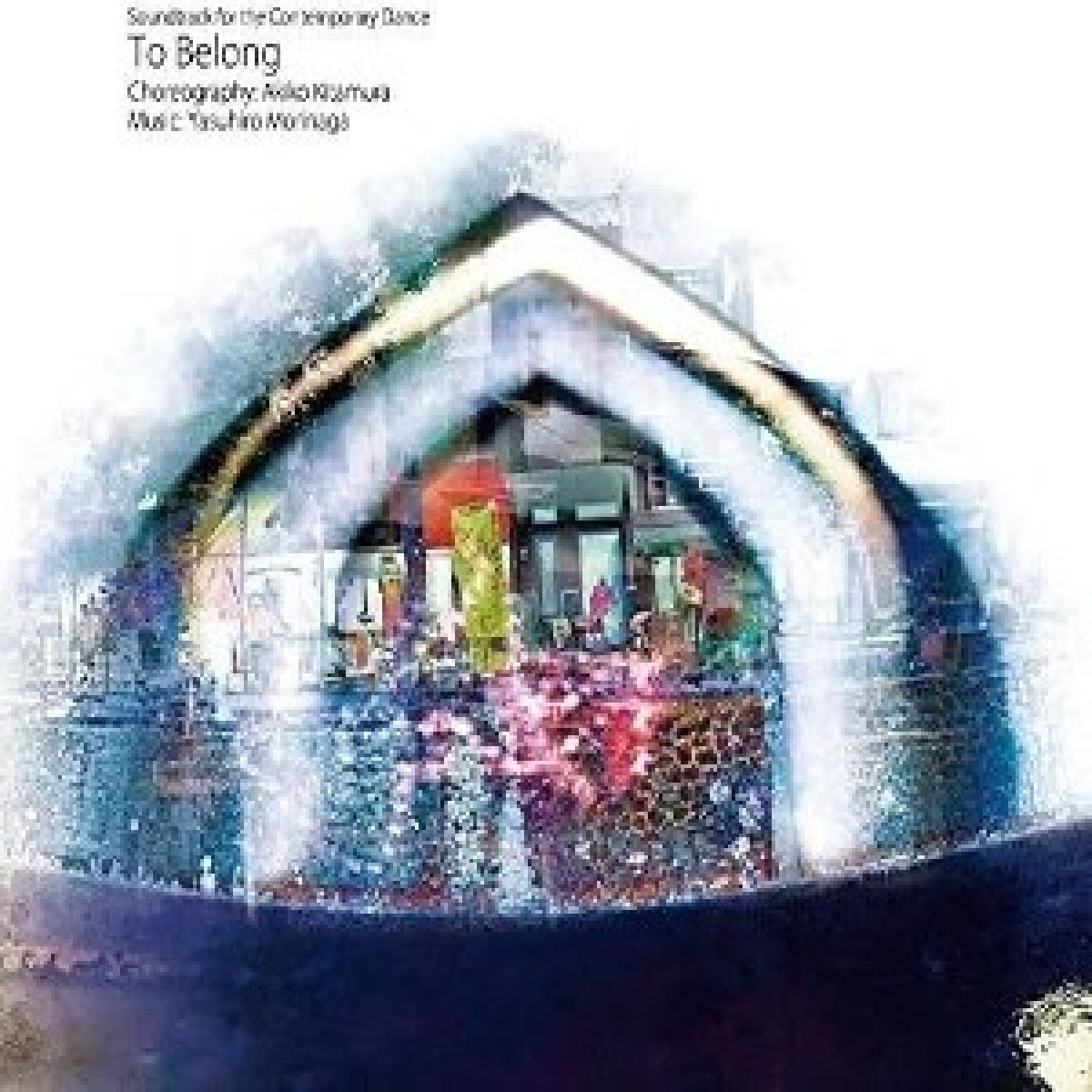 Afbeelding van Yasuhiro Morinaga - Soundtrack For The Contemporary Dance To Belong