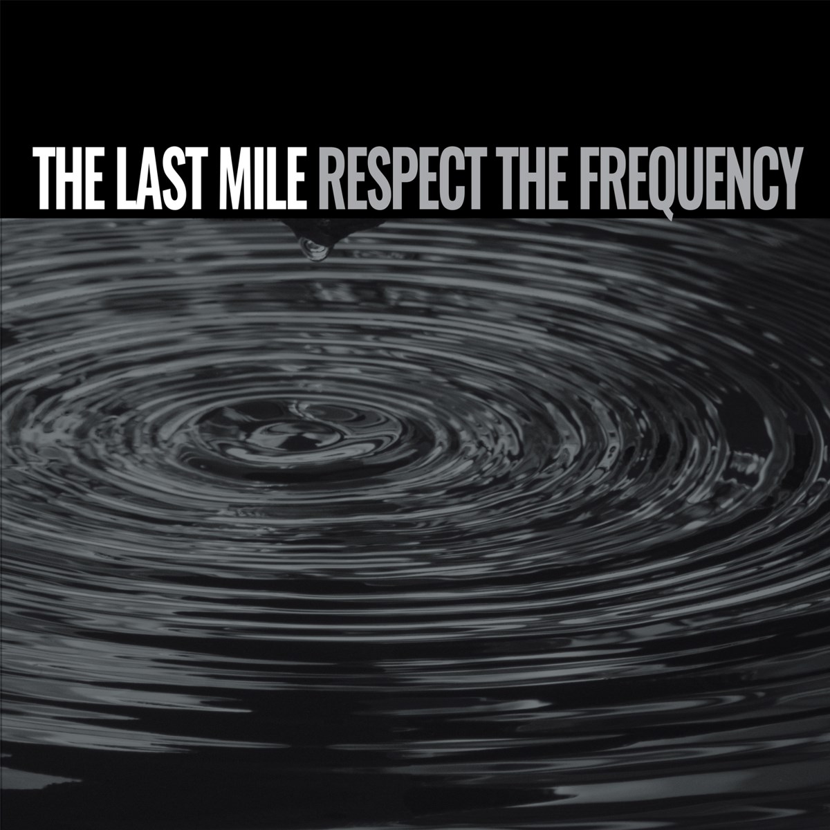 Afbeelding van Last Mile - Respect The Frequency