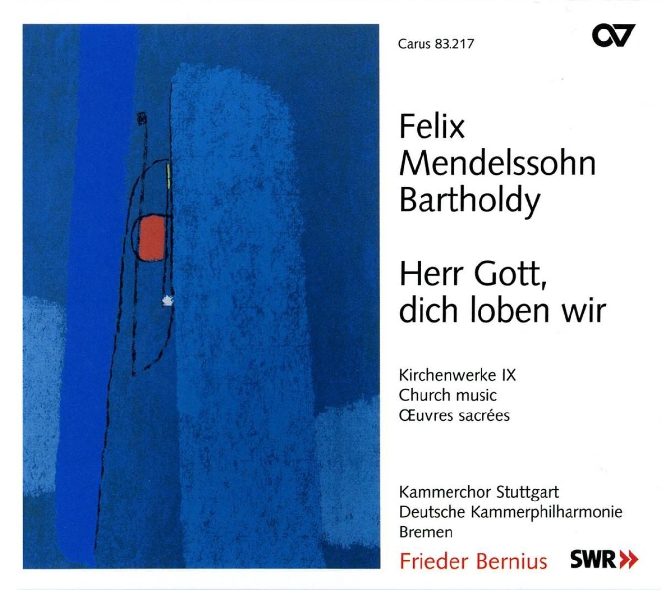 Afbeelding van Bernius & Kammerchor Stuttgart & Deutsche Kammerphilh. - Herr Gott Dich Loben Wir - Kirchenwerke Vol. 9