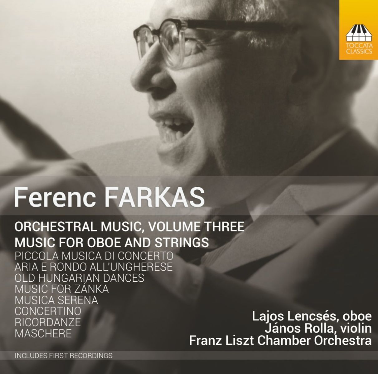 Afbeelding van Lajos Lencsés, János Rolla, Liszt Ferenc Chamber Orchestra - Farkas: Orchestral Music, Volume Three: Music For Oboe And Strings