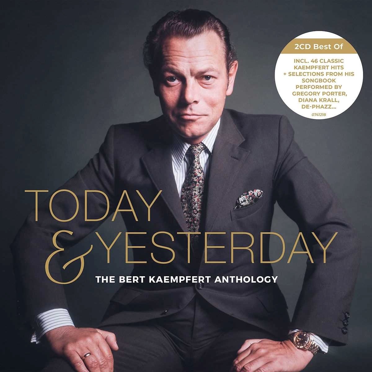Afbeelding van Bert Kaempfert - Today & Yesterday (The Bert Kaempfert Anthology)
