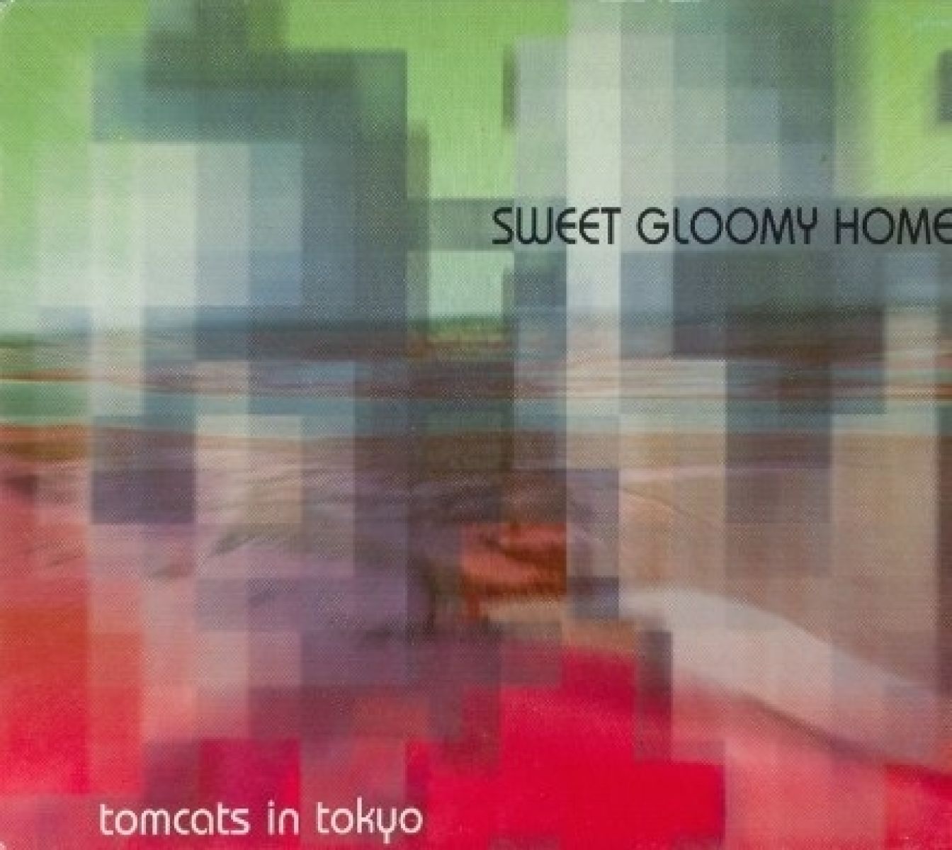 Afbeelding van Tomcats In Tokyo - Sweet Gloomy Home