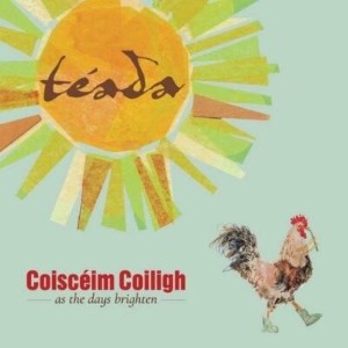 Afbeelding van Coisceim Coiligh - As The Days Brighten