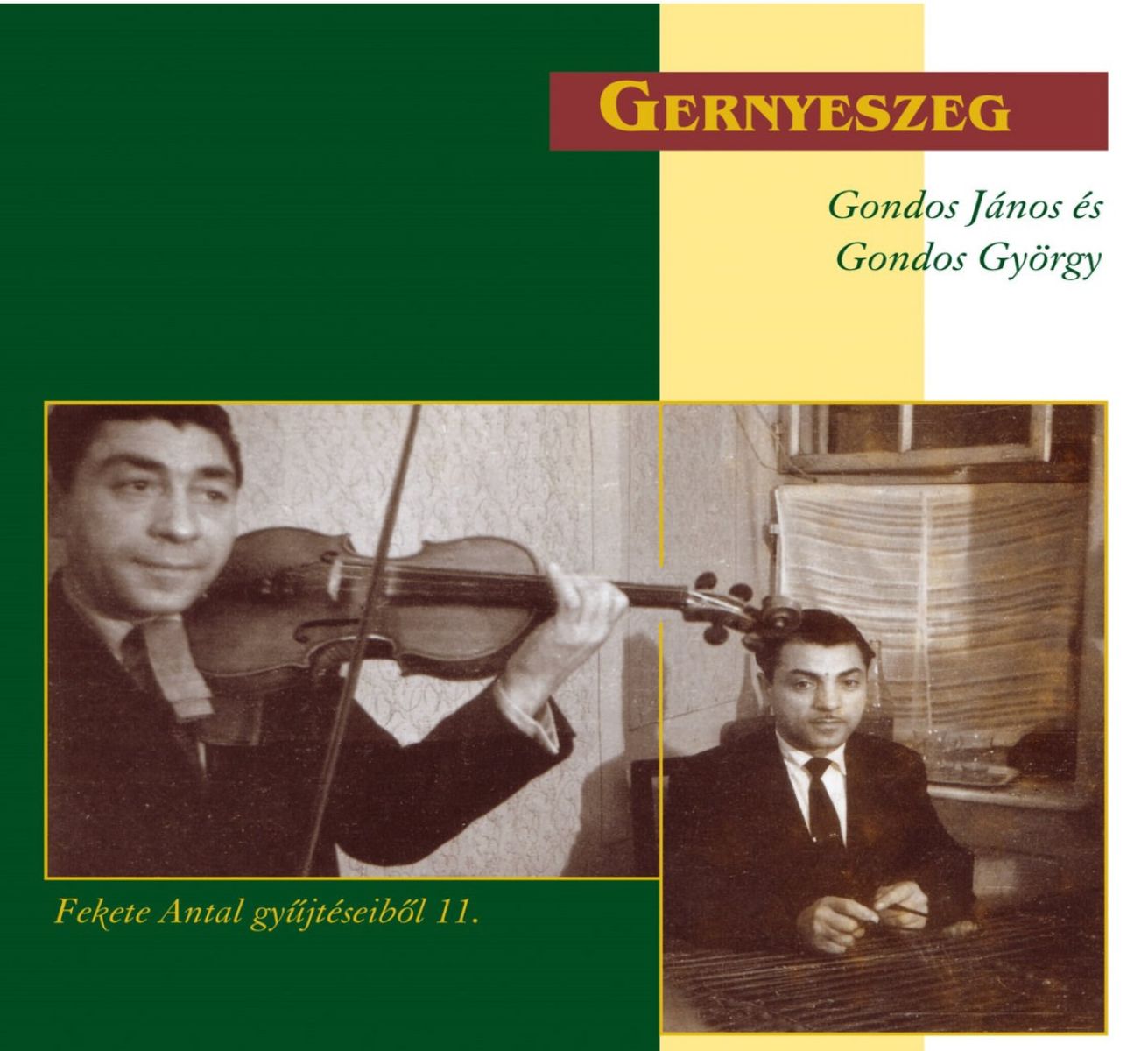 János Gondos & György Gondos - Fekete Antal Gyűjtéseiből 11.
