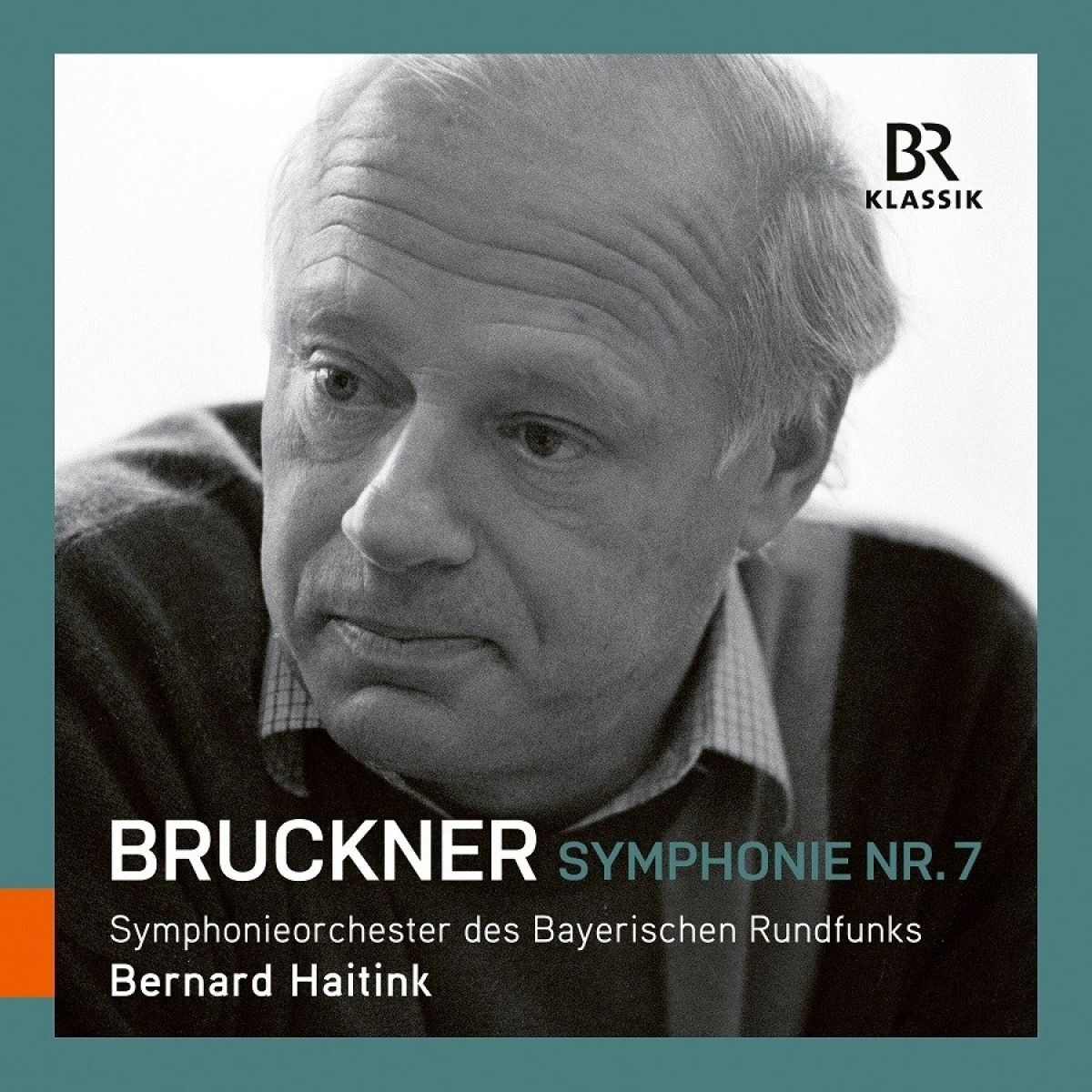 Afbeelding van Symphonieorchester Des Bayerischen Rundfunks, Bernard Haitink - Bruckner: Symphony No. 7