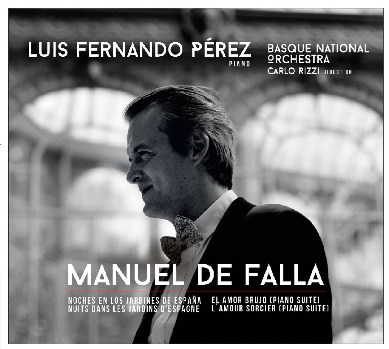 Luis Fernando Pérez - De Falla: Noches En Los Jardines De Espana