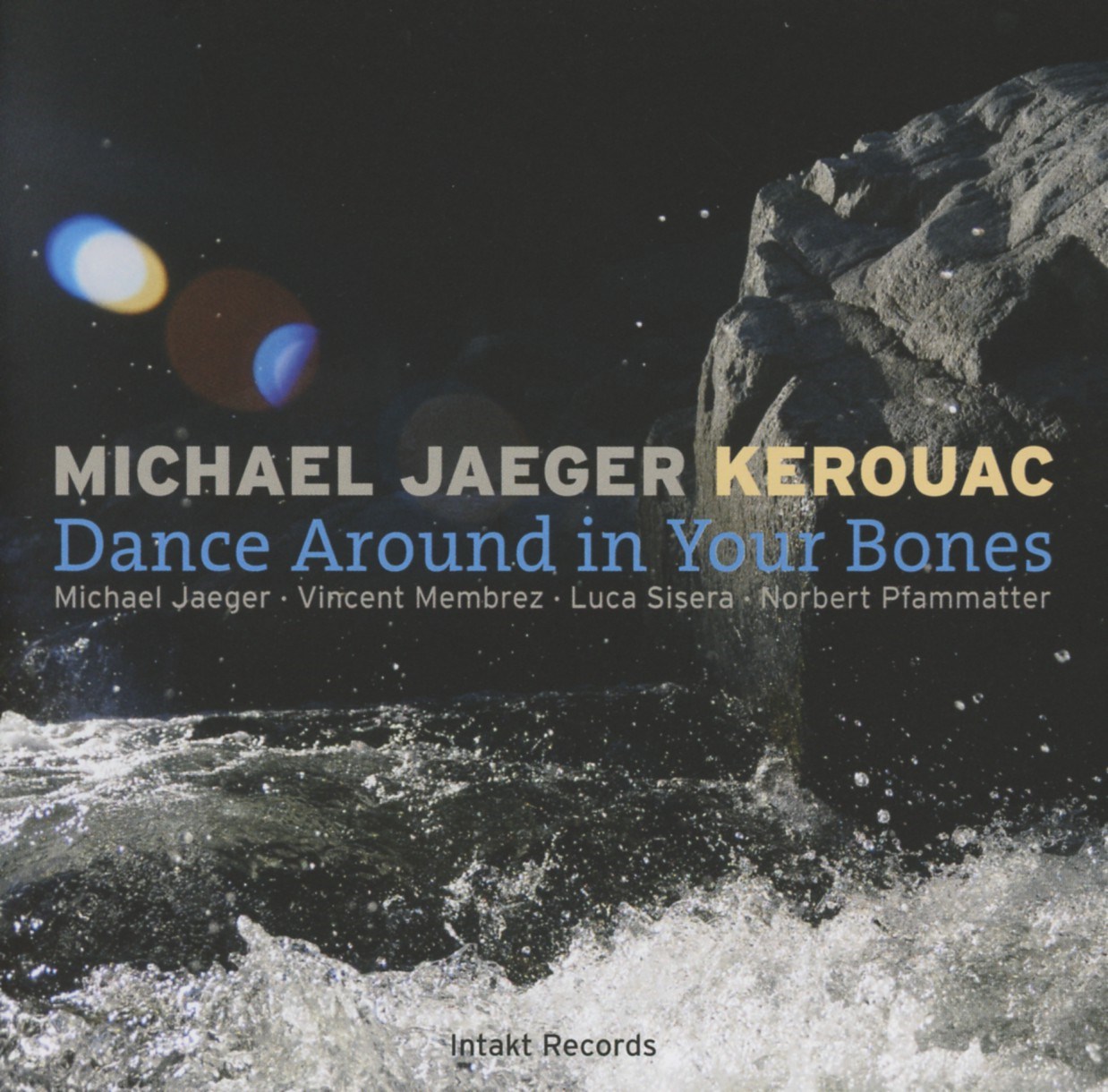 Afbeelding van Michael Jaeger Kerouac - Dance Around In Your Bones