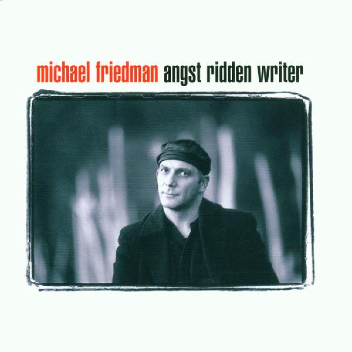 Afbeelding van Michael Friedman - Angst Ridden Writer