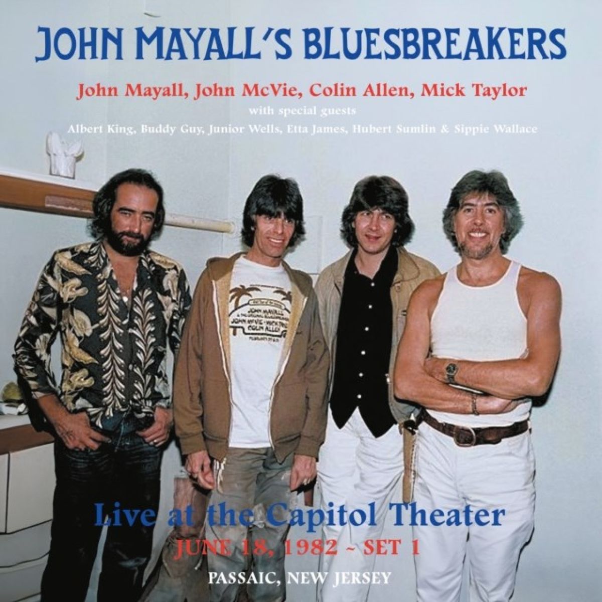 Afbeelding van John Mayall's Bluesbreakers - Live At The Capitol Theater, Passaic New Jersey (June 18, 1982)