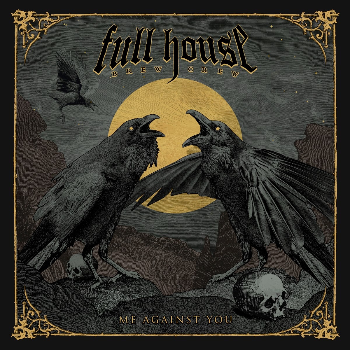 Afbeelding van Full House Brew Crew - Me Against You
