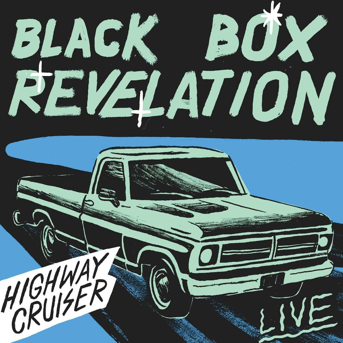 Afbeelding van Black Box Revelation - Highway Cruiser (Live)