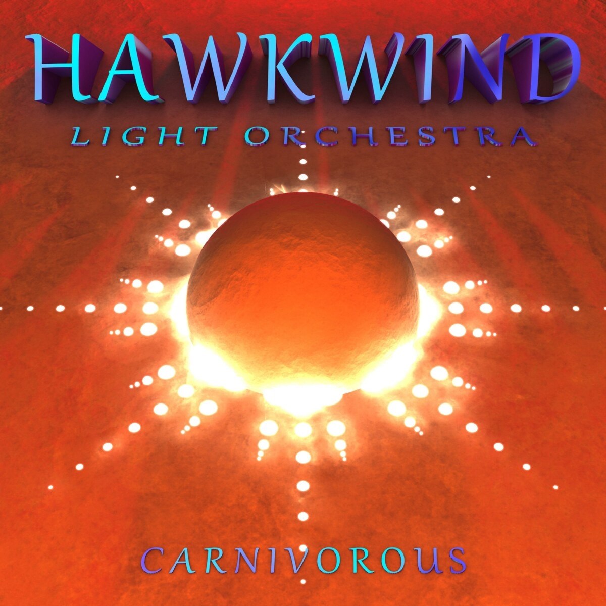 Hawkwind Light Orchestra - Carnivorous