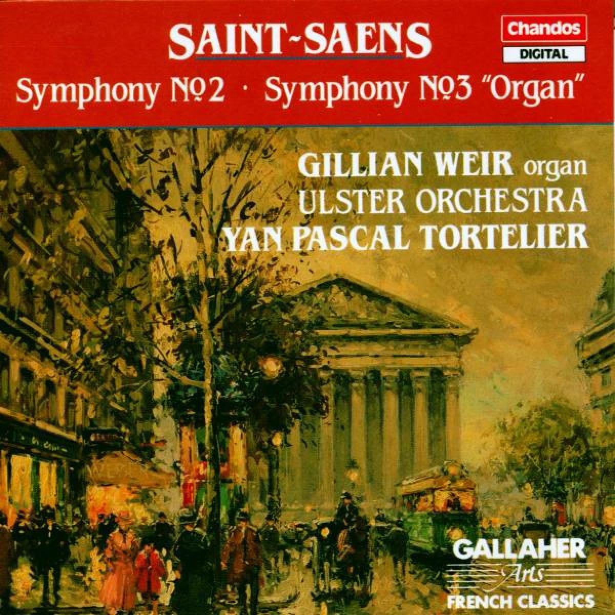 Gillian Weir, Ulster Orchestra - Saint-Saëns: Symphonies Nos 2 & 3