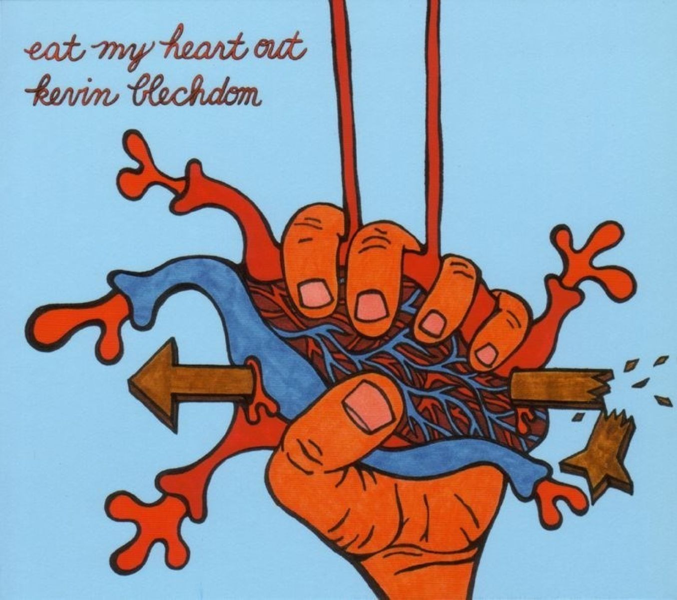Kevin Blechdom - Eat My Heart Out