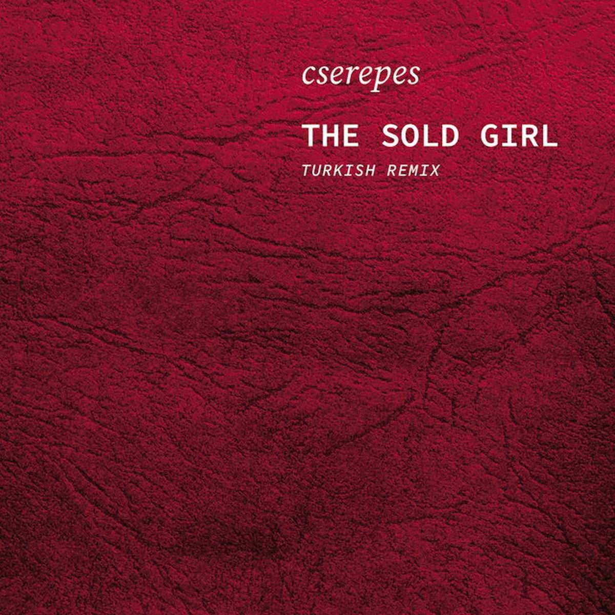 Afbeelding van Cserepes Károly - The Sold Girl